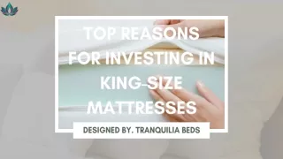 Top Reasons For Investing In King-Size Mattresses