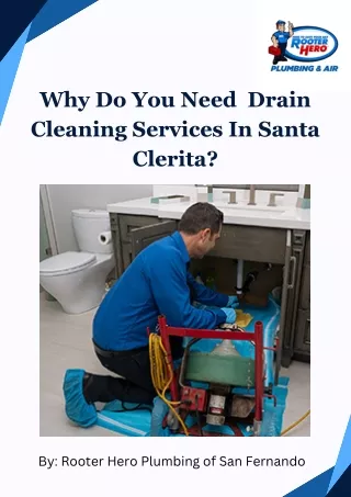Why Do You Need Drain Cleaning Services In Santa Clerita