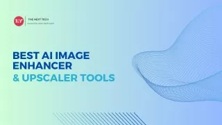 Best AI Image Enhancer & Upscaler Tools