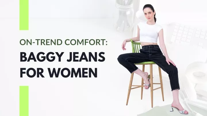 on trend comfort baggy jeans for women