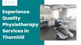 Experience Quality Physiotherapy Services in Thornhill