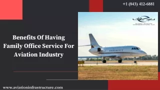 Benefits Of Having Family Office Service For Aviation Industry