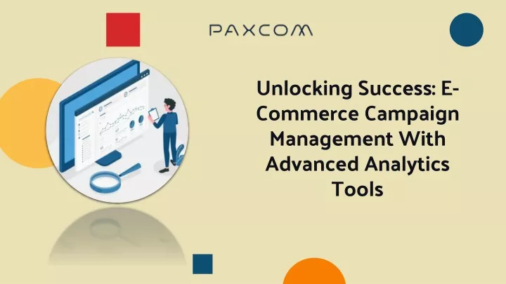 unlocking success e commerce campaign management with advanced analytics tools