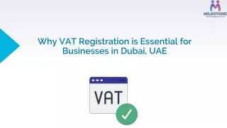 Why VAT Registration is Essential for Businesses in Dubai, UAE?