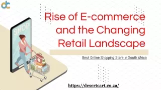 Rise of E-commerce and the Changing Retail Landscape