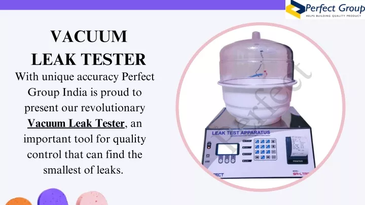 vacuum leak tester with unique accuracy perfect