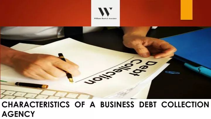 characteristics of a business debt collection