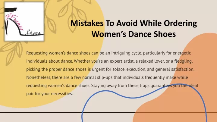 mistakes to avoid while ordering women s dance shoes
