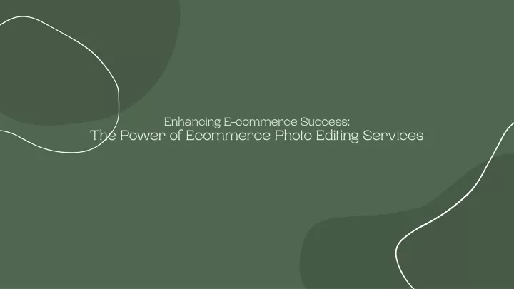 enhancing e commerce success the power