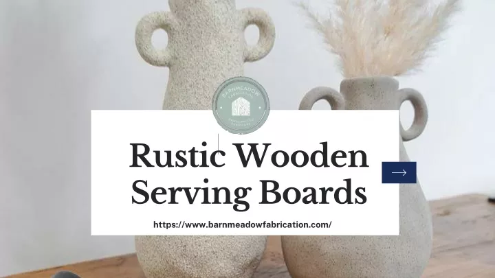 rustic wooden serving boards