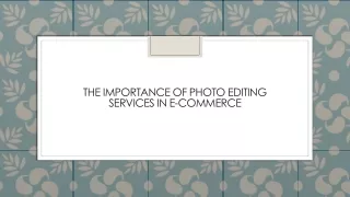 The Importance of Photo Editing Services in E-commerce