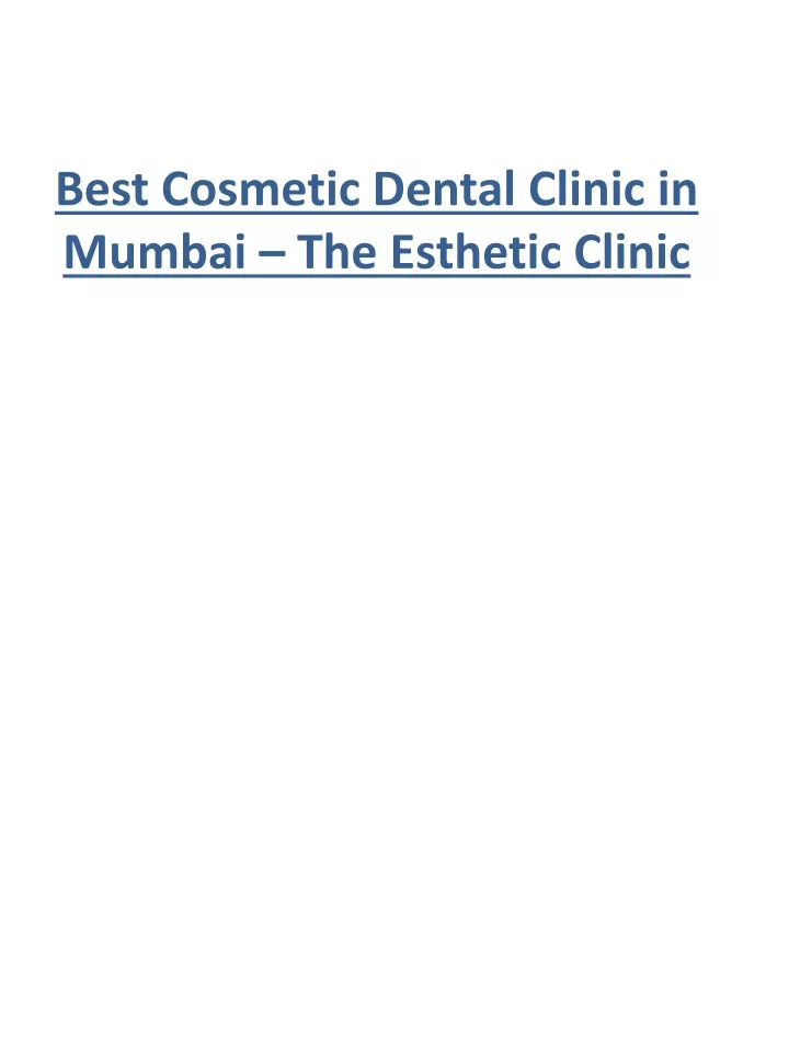 best cosmetic dental clinic in mumbai the esthetic clinic
