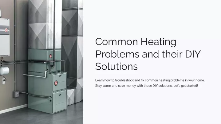 common heating problems and their diy solutions