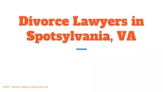 Divorce Lawyers in Spotsylvania, VA