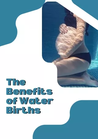 The Benefits of Water Births