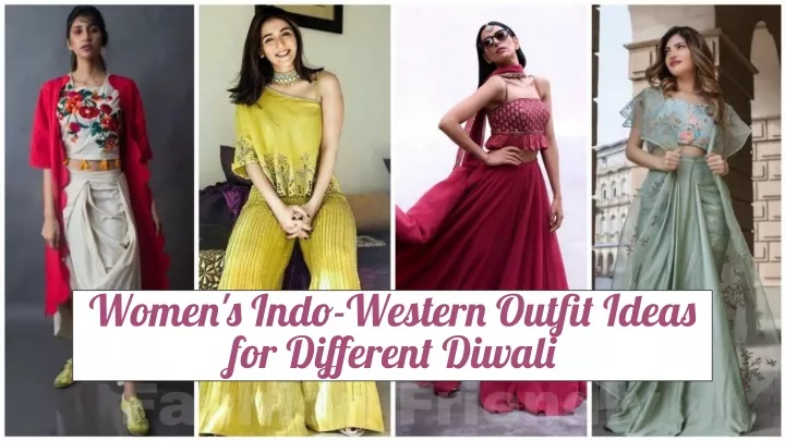 women s indo western outfit ideas for different
