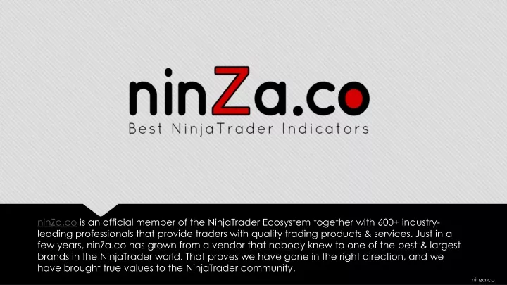 ninza co is an official member of the ninjatrader