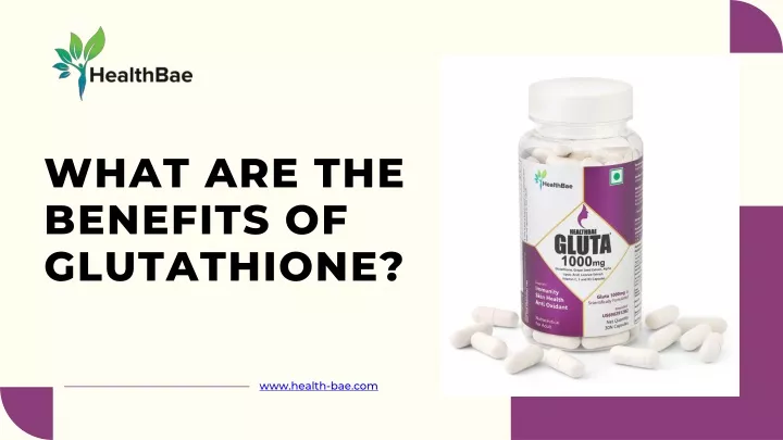 what are the benefits of glutathione