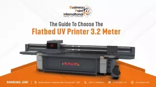 The Complete Handbook For Flatbed UV Printer 3.2 Meter - Business Point Internat