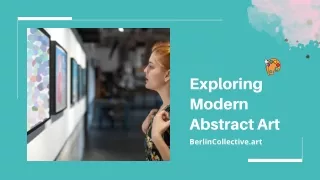 Exploring Modern Abstract Art - Berlincollective.art