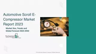 automotive scroll e compressor market report 2023