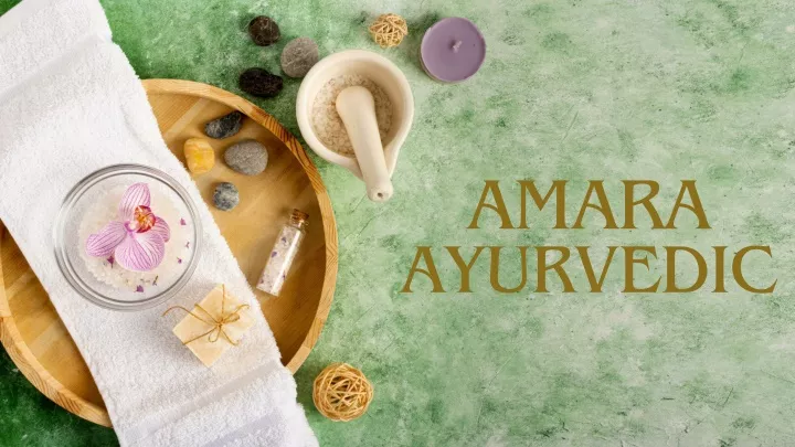 amara ayurvedic