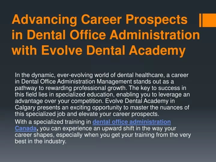 advancing career prospects in dental office administration with evolve dental academy