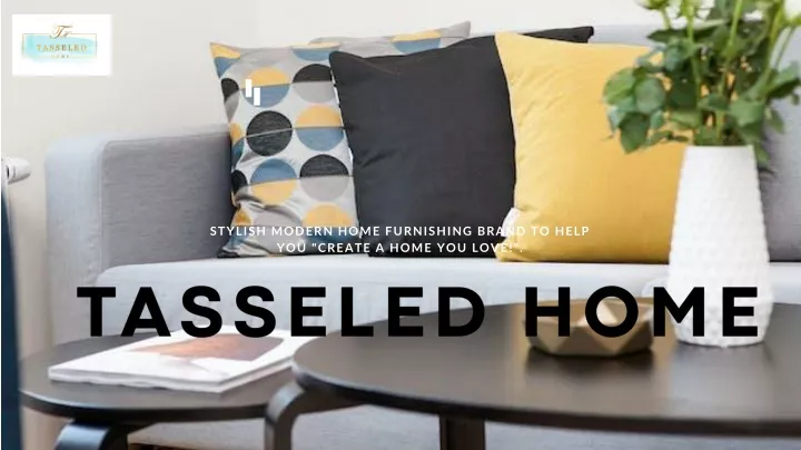 stylish modern home furnishing brand to help