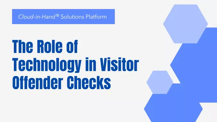 the role of technology in visitor offender checks