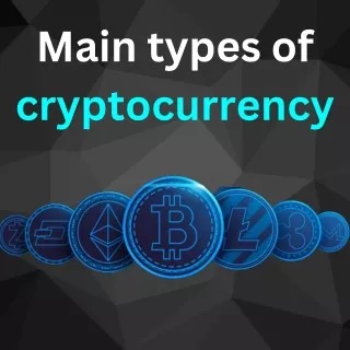 Main types of cryptocurrency (1)