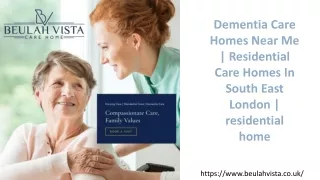Dementia Care Homes Near Me, Residential Care Homes In South East London, Care Homes In South East_BeulahVista
