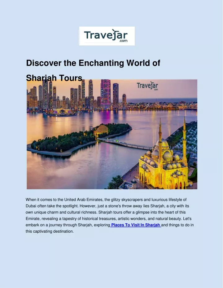 discover the enchanting world of sharjah tours