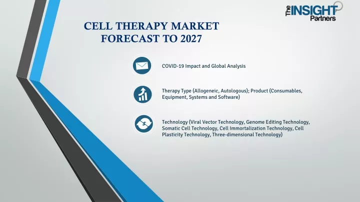 cell therapy market forecast to 2027