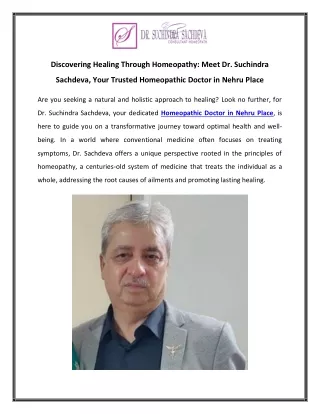 Discovering Healing Through Homeopathy Meet Dr. Suchindra Sachdeva, Your Trusted Homeopathic Doctor in Nehru Place