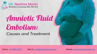 Amniotic Fluid Embolism: Causes and Treatment | Dr Neelima Mantri