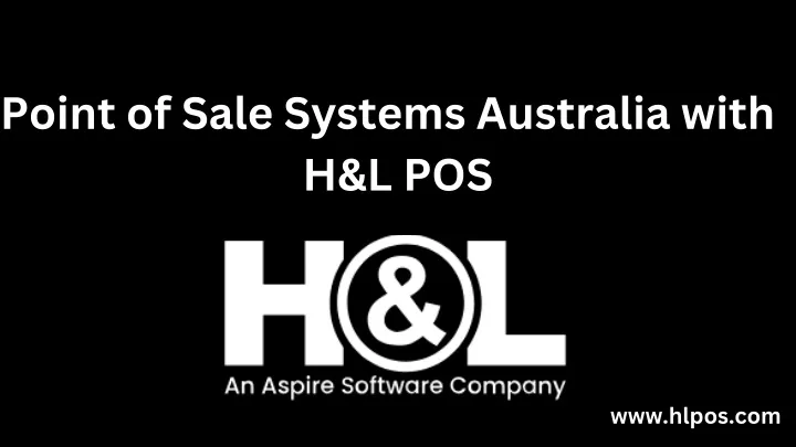 point of sale systems australia with h l pos