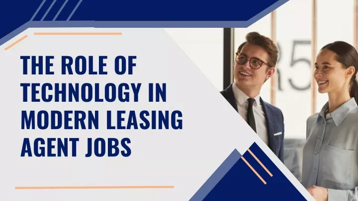 the role of technology in modern leasing agent