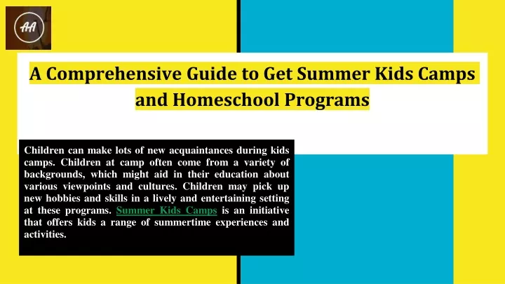 a comprehensive guide to get summer kids camps and homeschool programs