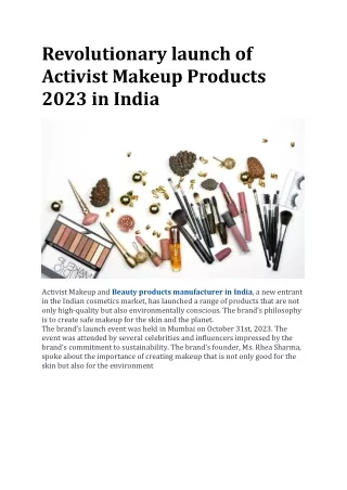 Revolutionary Launch of Leading Beauty Product Manufacturers - Activist Makeup P