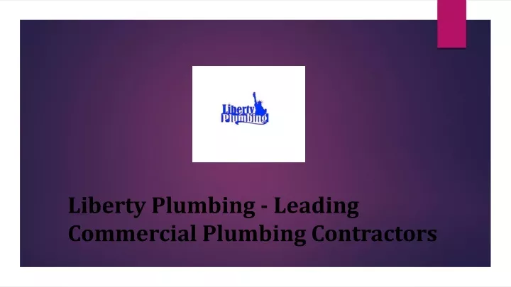 liberty plumbing leading commercial plumbing contractors