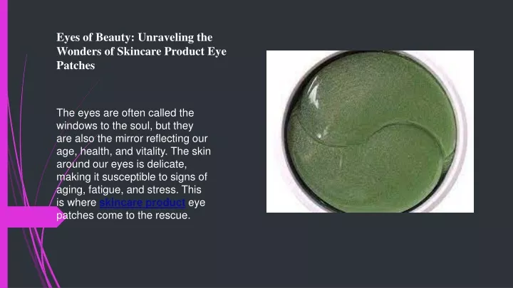 eyes of beauty unraveling the wonders of skincare product eye patches