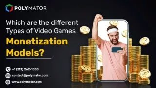 Which are the different Types of Video Games Monetization Models