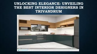 Unlocking Elegance: Unveiling the Best Interior Designers in Trivandrum