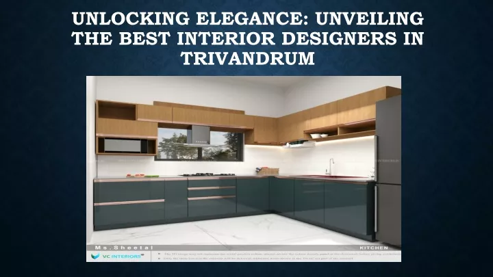 unlocking elegance unveiling the best interior designers in trivandrum