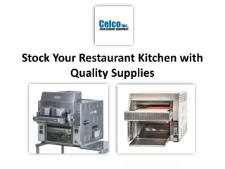 Stock Your Restaurant Kitchen with Quality Supplies