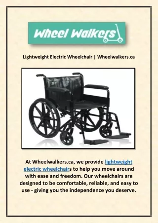 Lightweight Electric Wheelchair | Wheelwalkers.ca