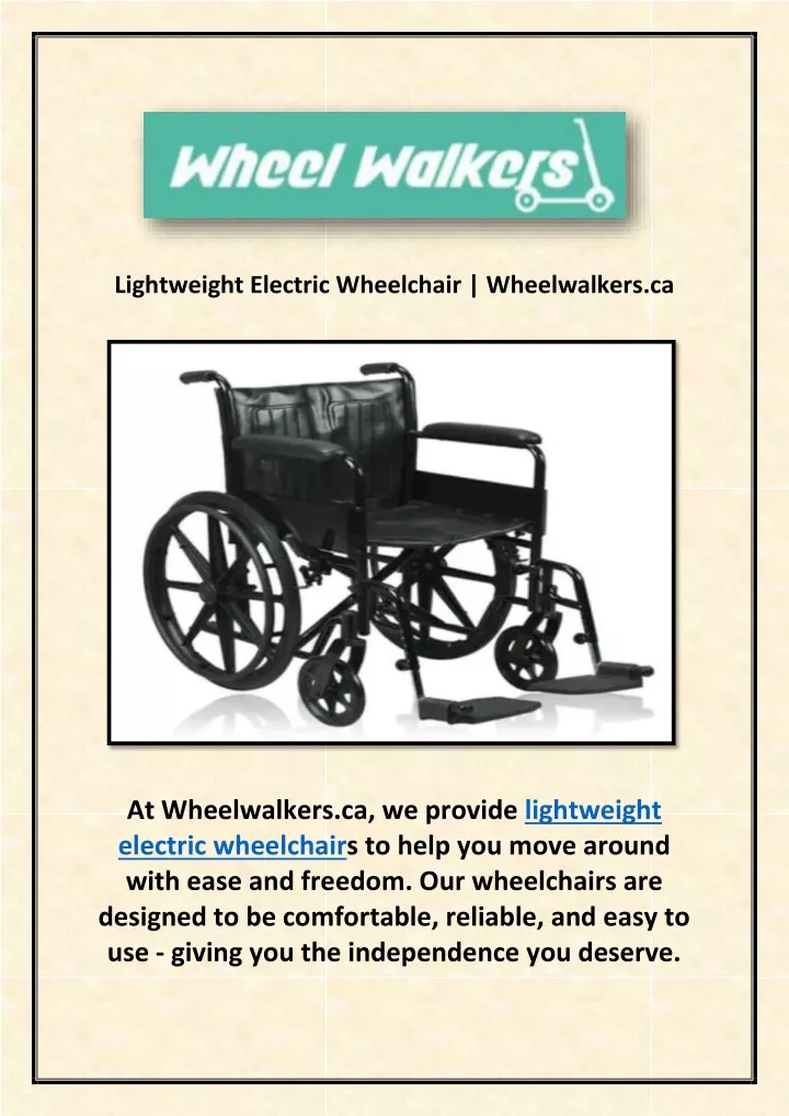 lightweight electric wheelchair wheelwalkers ca