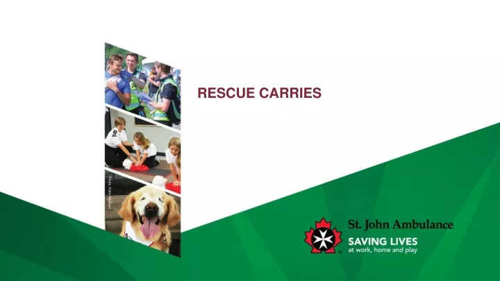 rescue carries