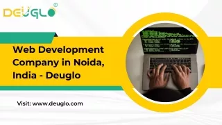 Web Development Company in Noida, India - Deuglo