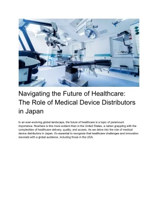 Navigating the Future of Healthcare_ The Role of Medical Device Distributors in Japan